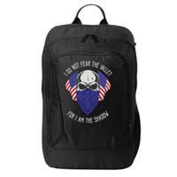 I Do Not Fear The Valley For I Am The Shadow City Backpack