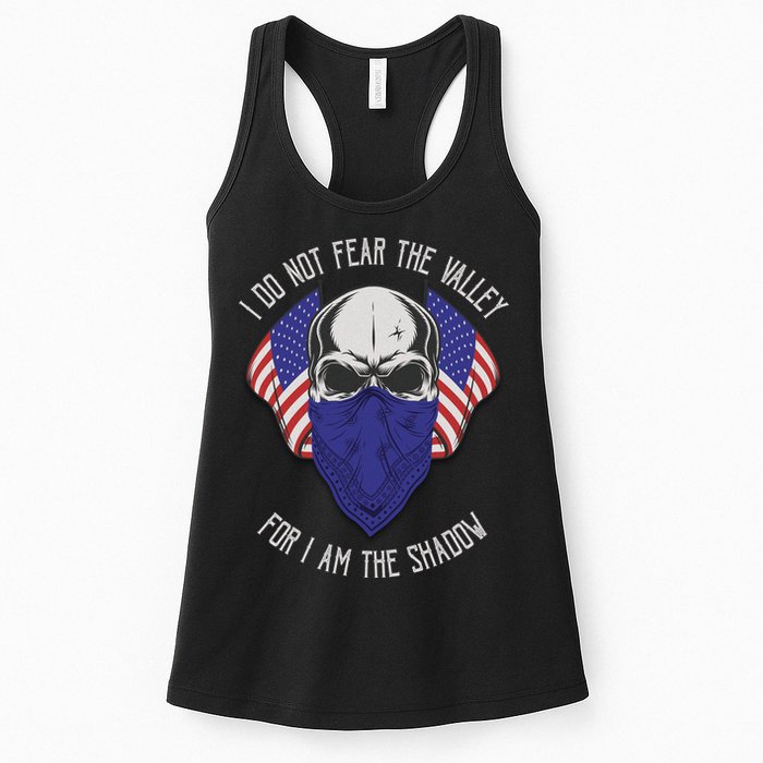 I Do Not Fear The Valley For I Am The Shadow Womens Tank Top