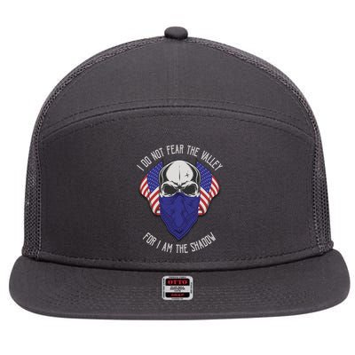 I Do Not Fear The Valley For I Am The Shadow 7 Panel Mesh Trucker Snapback Hat