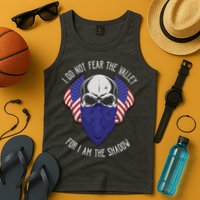 I Do Not Fear The Valley For I Am The Shadow Tank Top
