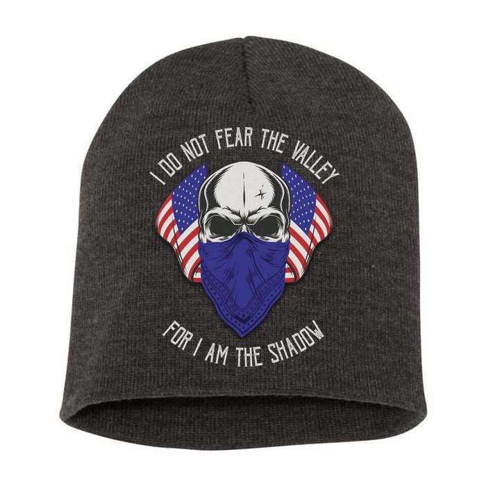 I Do Not Fear The Valley For I Am The Shadow Short Acrylic Beanie
