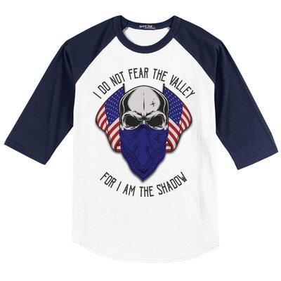 I Do Not Fear The Valley For I Am The Shadow Baseball Sleeve Shirt