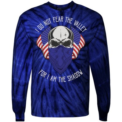 I Do Not Fear The Valley For I Am The Shadow Tie-Dye Long Sleeve Shirt