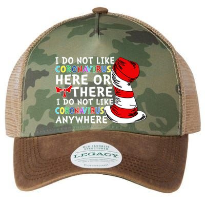 I Do Not Like Corona-Virus Here or There Do Not Like Anywhere Legacy Tie Dye Trucker Hat