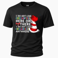 I Do Not Like Corona-Virus Here or There Do Not Like Anywhere Performance Shirt