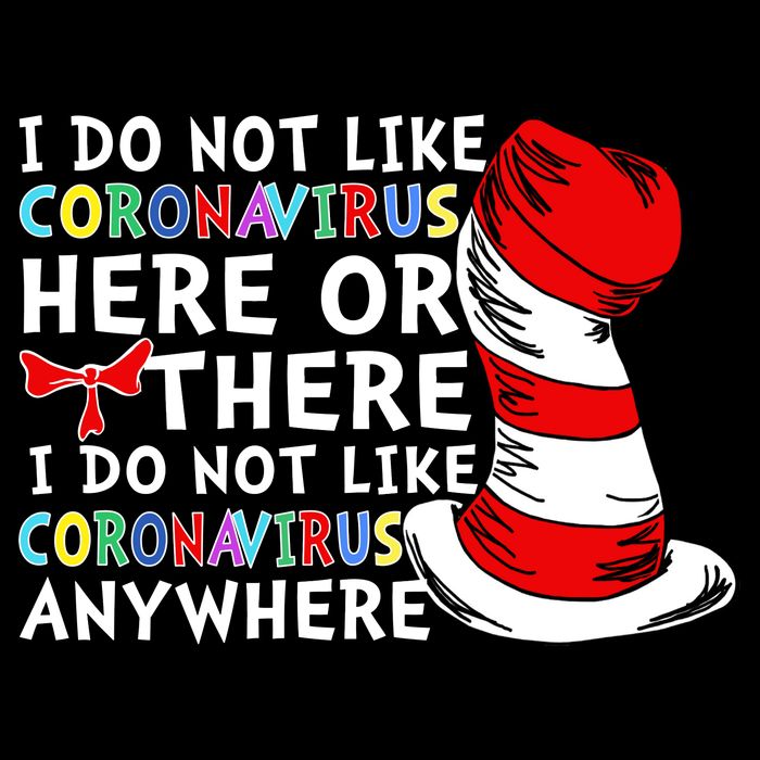 I Do Not Like Corona-Virus Here or There Do Not Like Anywhere Performance Shirt