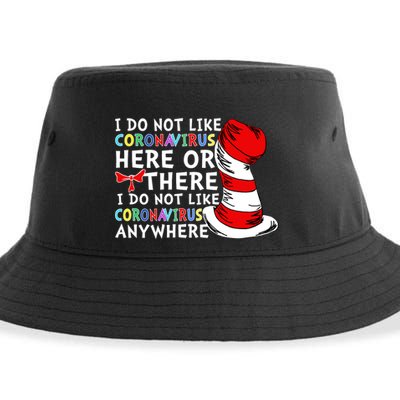 I Do Not Like Corona-Virus Here or There Do Not Like Anywhere Sustainable Bucket Hat