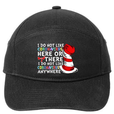 I Do Not Like Corona-Virus Here or There Do Not Like Anywhere 7-Panel Snapback Hat