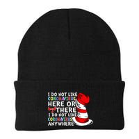 I Do Not Like Corona-Virus Here or There Do Not Like Anywhere Beanie