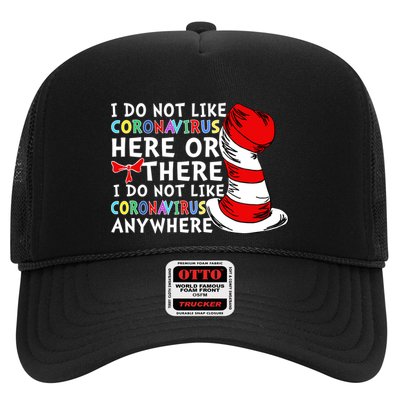 I Do Not Like Corona-Virus Here or There Do Not Like Anywhere Trucker Hat