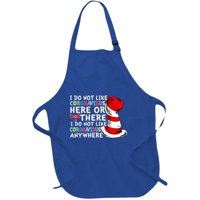 I Do Not Like Corona-Virus Here or There Do Not Like Anywhere Full-Length Apron With Pockets