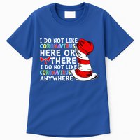 I Do Not Like Corona-Virus Here or There Do Not Like Anywhere Tall T-Shirt