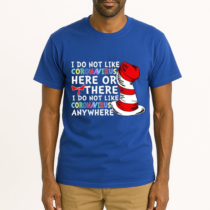 I Do Not Like Corona-Virus Here or There Do Not Like Anywhere Tall T-Shirt