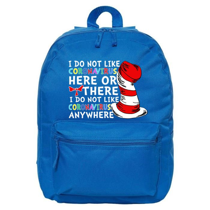 I Do Not Like Corona-Virus Here or There Do Not Like Anywhere 16 in Basic Backpack