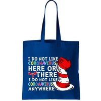 I Do Not Like Corona-Virus Here or There Do Not Like Anywhere Bag