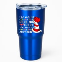I Do Not Like Corona-Virus Here or There Do Not Like Anywhere Tumbler