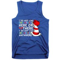I Do Not Like Corona-Virus Here or There Do Not Like Anywhere Tank Top