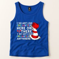 I Do Not Like Corona-Virus Here or There Do Not Like Anywhere Tank Top