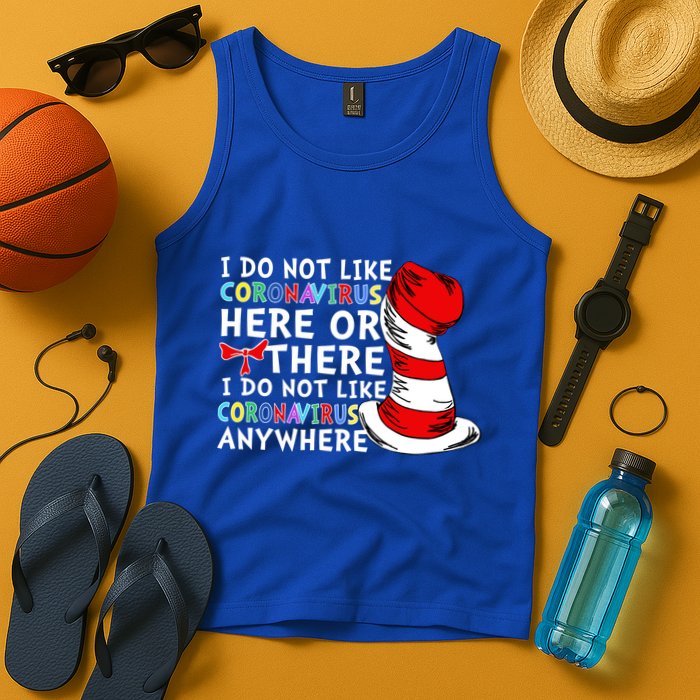 I Do Not Like Corona-Virus Here or There Do Not Like Anywhere Tank Top