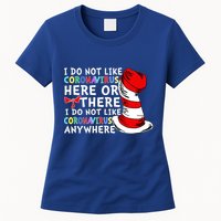 I Do Not Like Corona-Virus Here or There Do Not Like Anywhere Womens T-Shirt