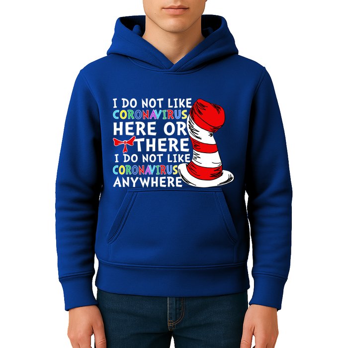 I Do Not Like Corona-Virus Here or There Do Not Like Anywhere Kids Hoodie
