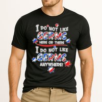 I Do Not Like Germs Here Or There Cooling Performance Crew T-Shirt