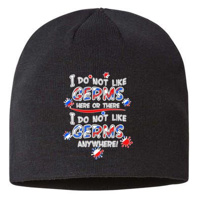 I Do Not Like Germs Here Or There Sustainable Beanie