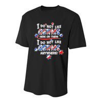 I Do Not Like Germs Here Or There Youth Performance Sprint T-Shirt