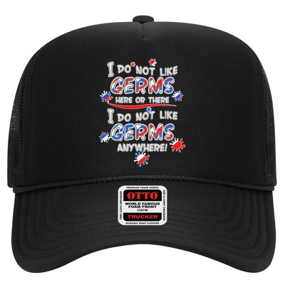 I Do Not Like Germs Here Or There Trucker Hat