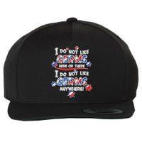 I Do Not Like Germs Here Or There Wool Snapback Cap