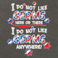 I Do Not Like Germs Here Or There Cotton Canvas Backpack