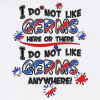 I Do Not Like Germs Here Or There Garment-Dyed Sweatshirt