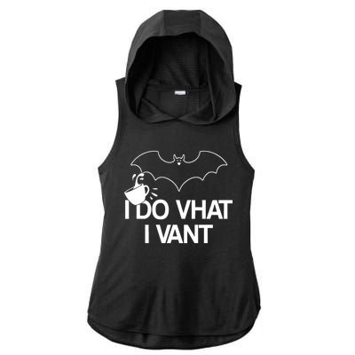 I Do What I Vant (Want) Funny Bat Vampire Ladies PosiCharge Tri-Blend Wicking Draft Hoodie Tank