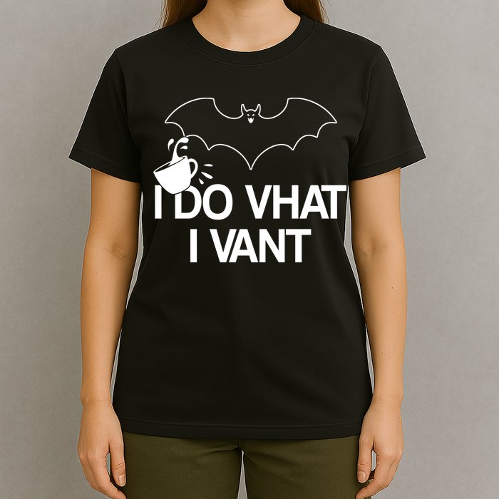 I Do What I Vant (Want) Funny Bat Vampire T-Shirt