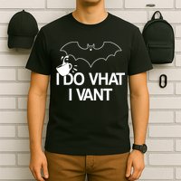 I Do What I Vant (Want) Funny Bat Vampire T-Shirt