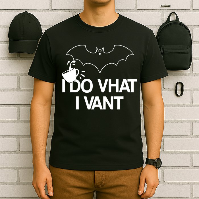 I Do What I Vant (Want) Funny Bat Vampire T-Shirt