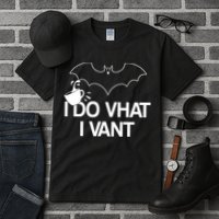 I Do What I Vant (Want) Funny Bat Vampire Tall T-Shirt