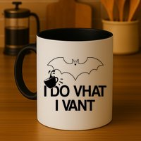 I Do What I Vant (Want) Funny Bat Vampire Mug