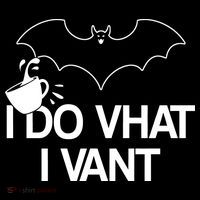 I Do What I Vant (Want) Funny Bat Vampire Bag
