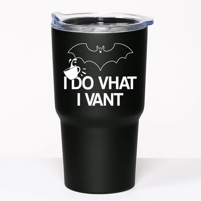 I Do What I Vant (Want) Funny Bat Vampire Tumbler