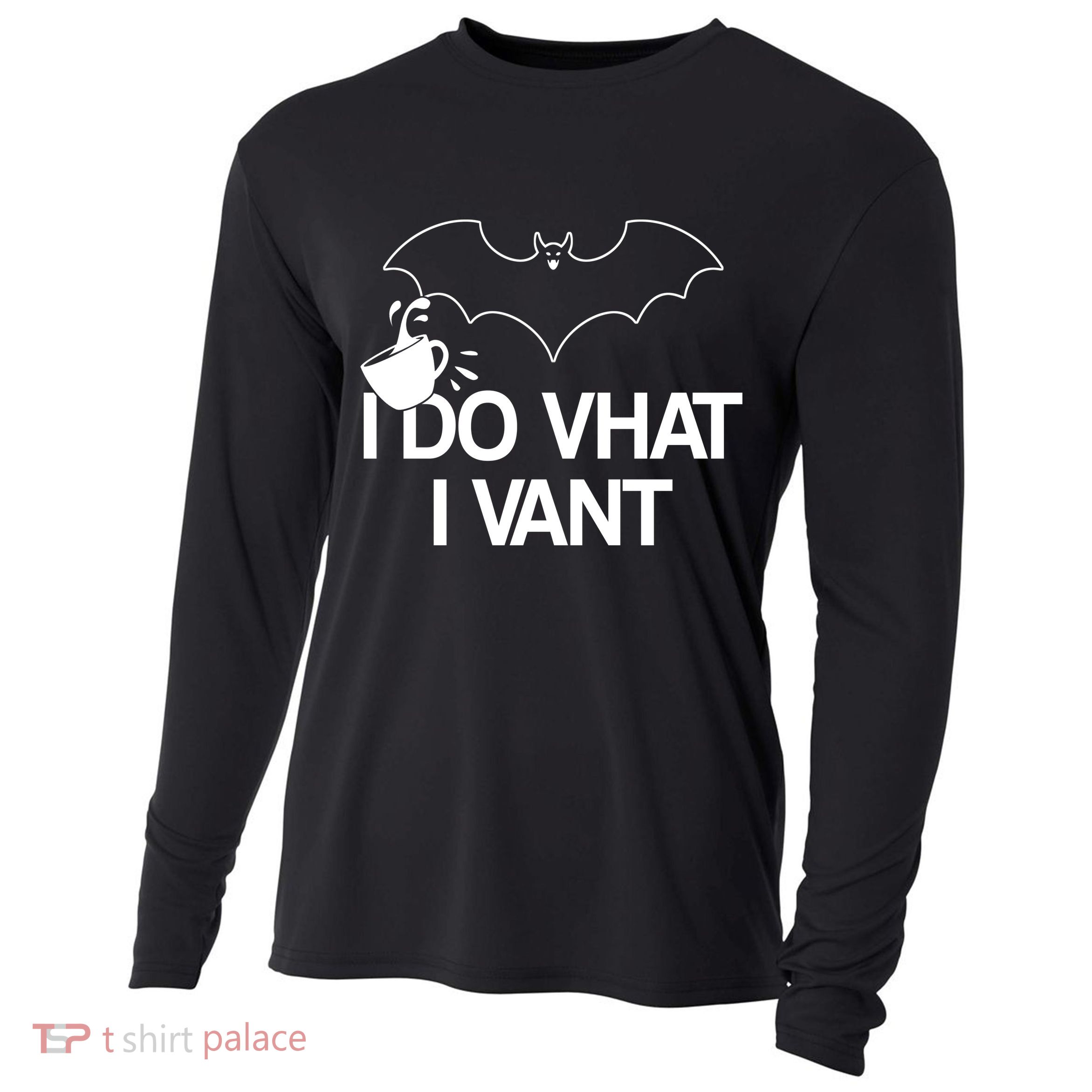 I Do What I Vant (Want) Funny Bat Vampire Cooling Performance Long Sleeve Crew