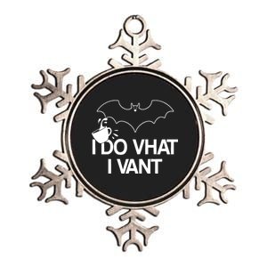 I Do What I Vant (Want) Funny Bat Vampire Metallic Star Ornament