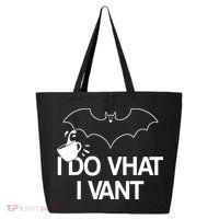 I Do What I Vant (Want) Funny Bat Vampire 25L Jumbo Tote