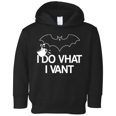 I Do What I Vant (Want) Funny Bat Vampire Toddler Hoodie