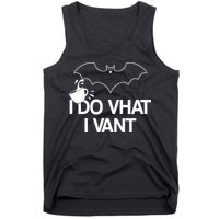 I Do What I Vant (Want) Funny Bat Vampire Tank Top