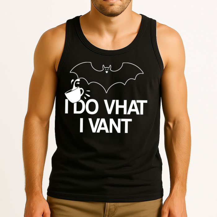 I Do What I Vant (Want) Funny Bat Vampire Tank Top