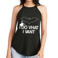 I Do What I Vant (Want) Funny Bat Vampire Women's Perfect Tri Rocker Tank