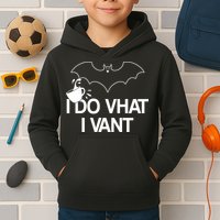 I Do What I Vant (Want) Funny Bat Vampire Kids Hoodie