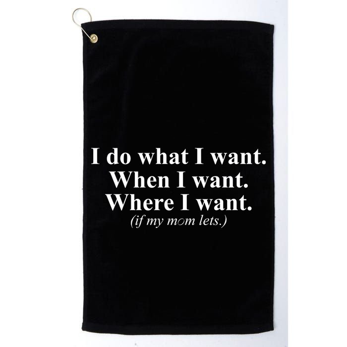I Do What I Want Golf Towel