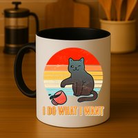 I Do What I Want Bad Cat Mug